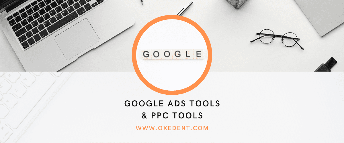 Google Ads Tools PPC Tools