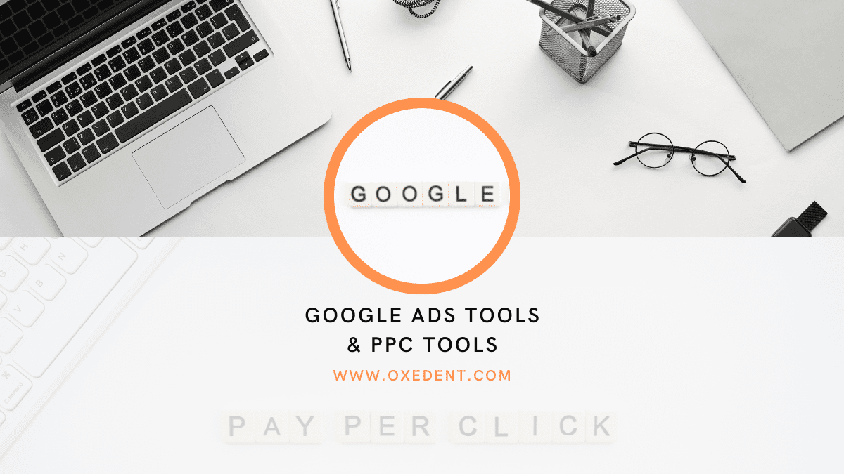 Google Ads Tools PPC Tools