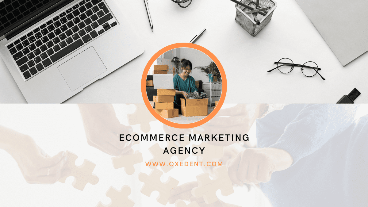 Ecommerce Marketing Agency