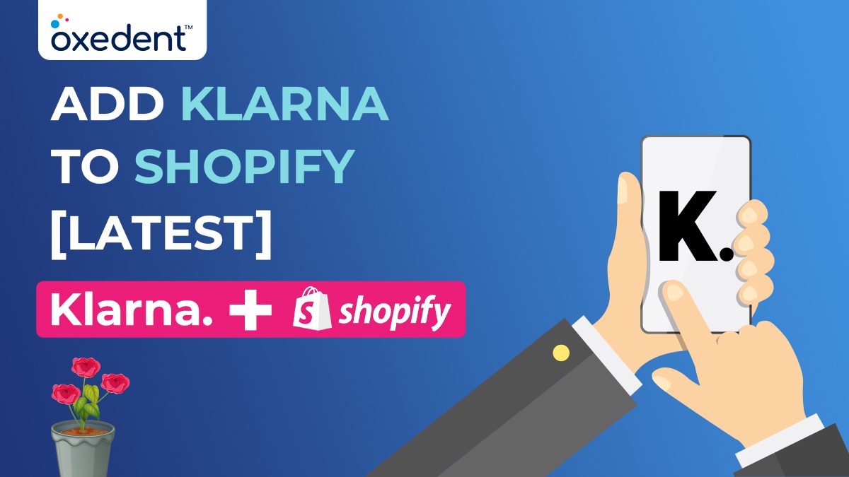 How To Add Klarna To Shopify 2024 [Latest]
