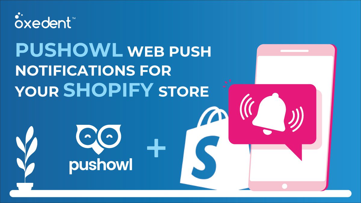 PushOwl Web Push Notifications for your Shopify Store