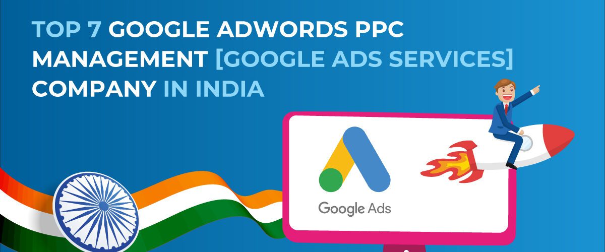 top-google-adwords-agencies-in-india
