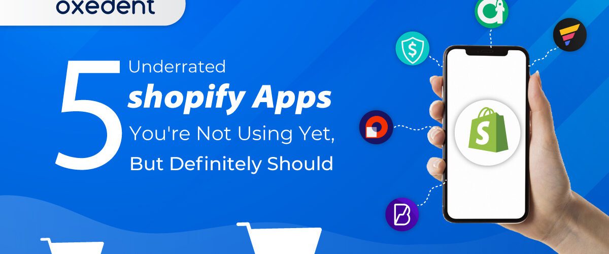 Underrated Shopify Apps